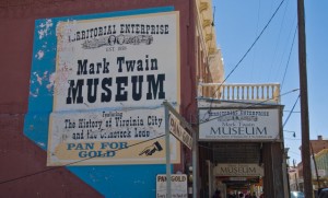 You can wander throught he museum or spend a little bit panning for gold at this stop in Virginia City.